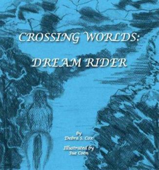 Paperback Crossing Worlds: Dream Rider Book