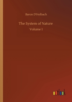 Paperback The System of Nature: Volume 1 Book