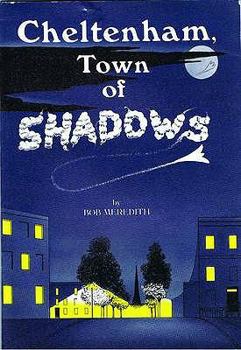 Paperback Cheltenham Town of Shadows: The Haunting of Cheltenham Book