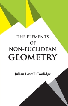 Paperback The Elements of Non-Euclidean Geometry Book
