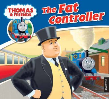 The Fat Controller - Book  of the Thomas Story Library