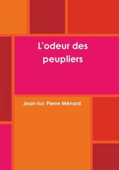Paperback L'odeur des peupliers [French] Book