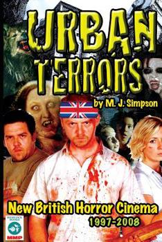 Paperback Urban Terrors: New British Horror Cinema 1997-2008 Book