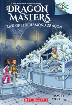 Paperback Claw of the Diamond Dragon: A Branches Book (Dragon Masters #33) Book