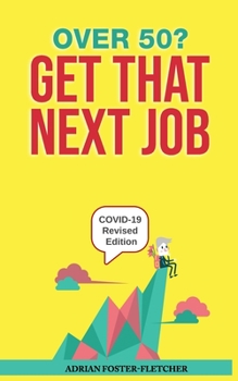 Paperback Over 50? Get That Next Job Book