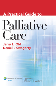 Hardcover A Practical Guide to Palliative Care Book