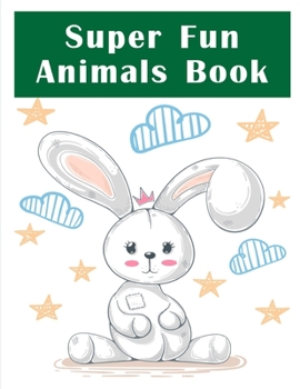 Super Fun Animals Book: Creative haven christmas inspirations coloring book (Children's Art)