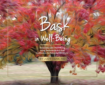 Hardcover Bask in Well Being Book