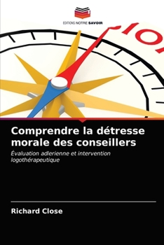 Paperback Comprendre la détresse morale des conseillers [French] Book
