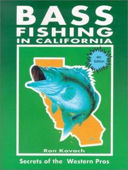 Paperback Bass Fishing in California: Secrets of the Western Pros Book