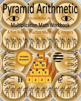 Paperback Pyramid Arithmetic Multiplication Math Workbook: A Fun Way to Practice Multiplying Integers Book