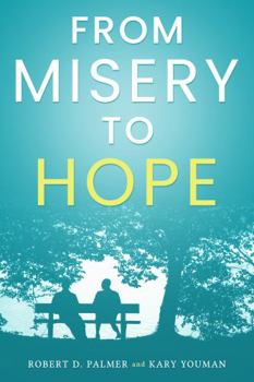 Paperback From Misery To Hope Book