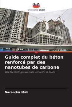 Paperback Guide complet du béton renforcé par des nanotubes de carbone [French] Book