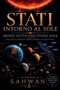 Stati intorno al Sole (Italian Edition)