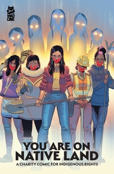 Paperback You Are on Native Land: A Charity Comic for Indigenous Rights Book