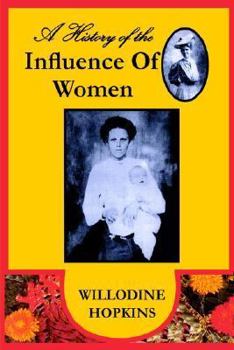 Paperback A History of the Influence of Women Book