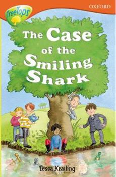 Paperback Oxford Reading Tree: Stage 13: Treetops Stories: The Case of the Smiling Shark Book