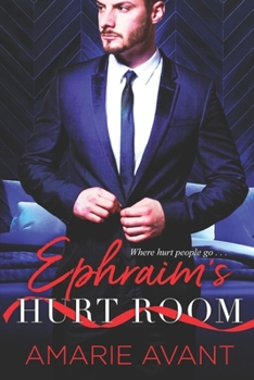 Paperback Ephraim's Hurt Room Book