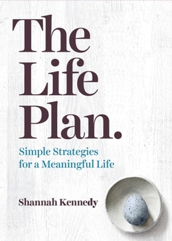 Paperback The Life Plan: Simple Strategies for a Meaningful Life Book