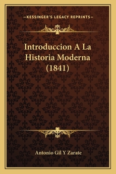 Paperback Introduccion A La Historia Moderna (1841) [Spanish] Book