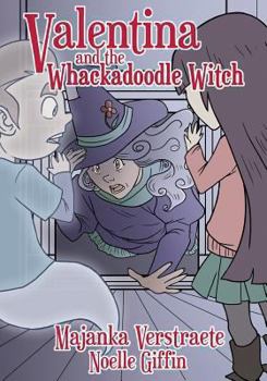 Valentina and the Whackadoodle Witch - Book  of the Valentina's Spooky Adventures