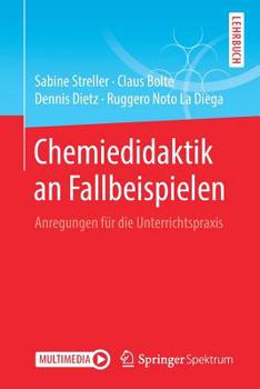 Paperback Chemiedidaktik an Fallbeispielen: Anregungen Für Die Unterrichtspraxis [German] Book