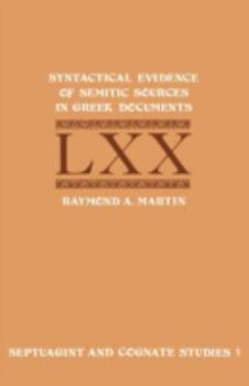 Paperback Syntactical Evidence of Semitic Sources in Greek Documents Book