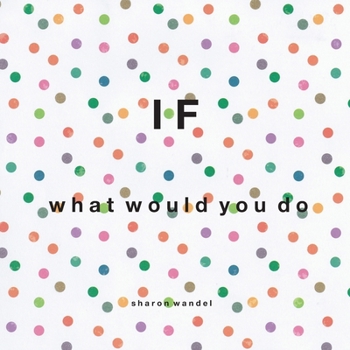 Paperback If: what would you do Book