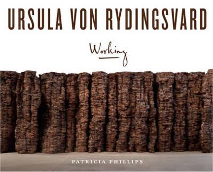 Hardcover Ursula Von Rydingsvard: Working Book