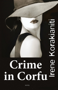 Crime in Corfu (The Corfu Trilogy) - Book #1 of the Corfu Trilogy