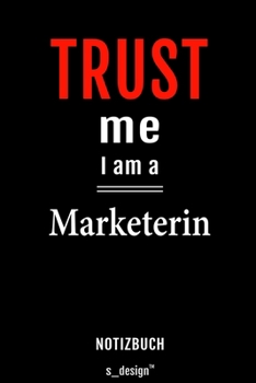Paperback Notizbuch f?r Marketer / Marketerin: Originelle Geschenk-Idee [120 Seiten liniertes blanko Papier] [German] Book