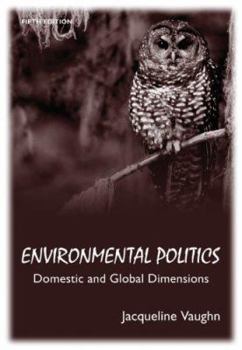 Paperback Environmental Politics: Domestic and Global Dimensions Book