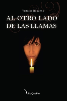 Paperback Al otro lado de las llamas [Spanish] Book