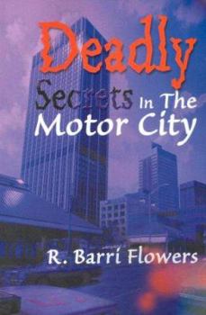 Paperback Deadly Secrets in the Motor City Book