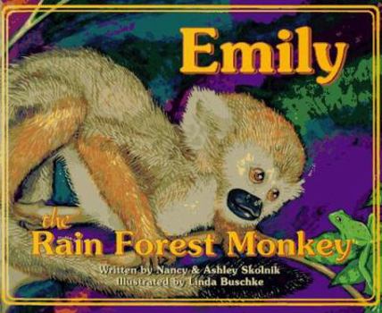 Paperback Emily the Rain Forest Monkey Book