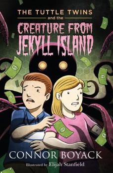 Paperback The Tuttle Twins and the Creature from Jekyll Island Book