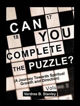 Paperback Can You Complete The Puzzle? - Volume 2: (A Journey Towards Spiritual Growth and Direction) Book