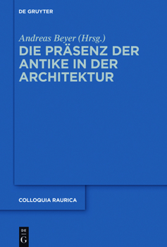 Hardcover Die Präsenz der Antike in der Architektur [German] Book
