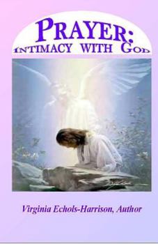 Paperback Prayer: Intimacy With God: Prayer: Intercourse With God Book