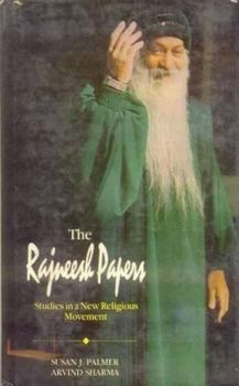 Hardcover The Rajneesh Papers: Studies in a New Religious Movement Book