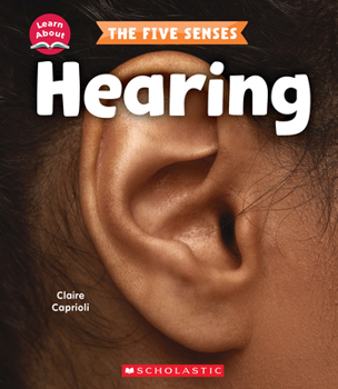 Hardcover Hearing (Learn About: The Five Senses) Book