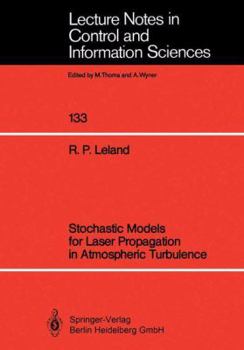 Paperback Stochastic Models for Laser Propagation in Atmospheric Turbulence Book