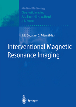Paperback Interventional Magnetic Resonance Imaging Book
