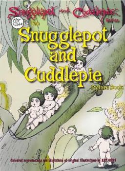 Paperback The Snugglepot and Cuddlepie Picture Book