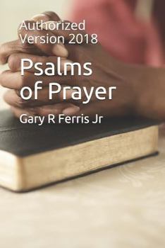 Paperback Psalms of Prayer: Authorized Version 2018 Book