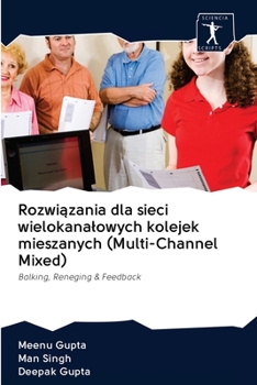 Paperback Rozwi&#261;zania dla sieci wielokanalowych kolejek mieszanych (Multi-Channel Mixed) [Polish] Book