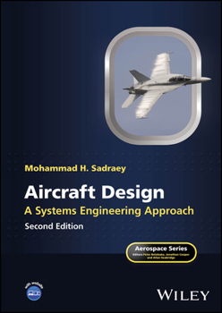 Hardcover Aircraft Design: A Systems Engineering Approach Book