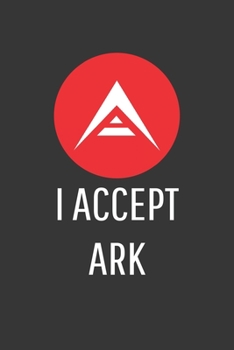 Paperback I Accept Ark Notebook: Lined Journal, 120 Pages, 6 x 9, Affordable Cryptocurrency, Blockchain Crypto Gift Journal Matte Finish Book