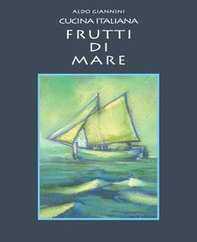 Paperback CUCINA ITALIANA Frutti di mare [Italian] Book