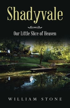 Paperback Shadyvale: Our Little Slice of Heaven Book